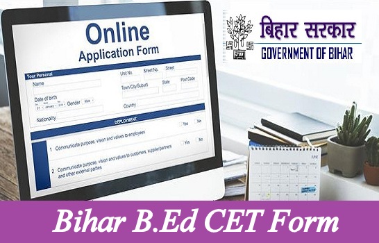 Bihar B.Ed CET Form 2025