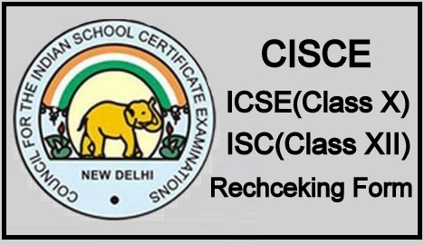 CISCE ICSE ISC Rechecking