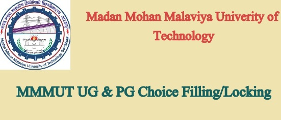 MMMUT UG & PG Choice/ Filling Locking