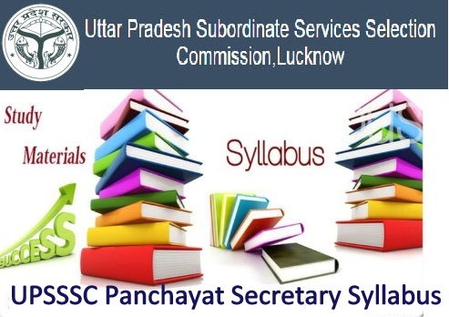 UPSSSC Panchayat Secretary Syllabus 2024
