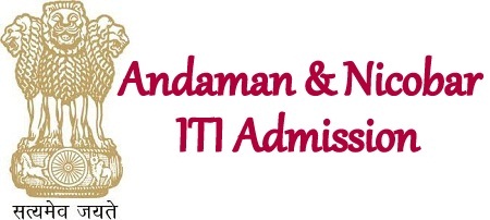 Andaman & Nicobar ITI Admission 2023