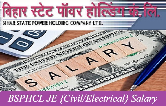 BSPHCL JE {Civil/Electrical} Salary