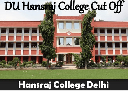 Hansraj College Cut Off 2021