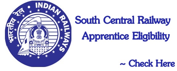 South Central Railway Apprentice Eligibility 2024