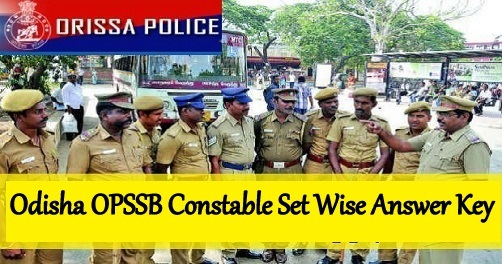 Odisha OPSSB Constable Set Wise Answer Key