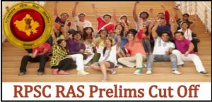 RPSC RAS Prelims Cut Off 2023