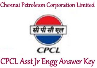 CPCL Asst Jr Engg Written Answer Key
