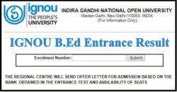 IGNOU B.Ed Entrance Result 2025 ~Enter 9 Digit Enrollment No ...