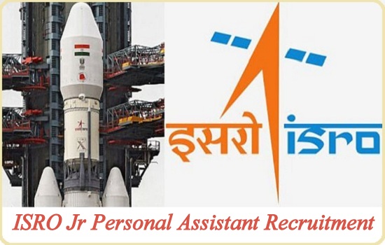 ISRO Jr Personal Assistant Recruitment 2024