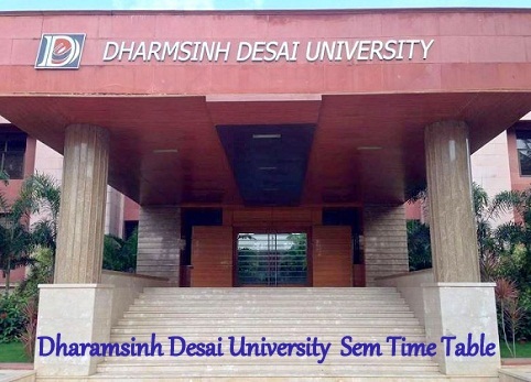 Dharmsinh Desai University Time Table 2024