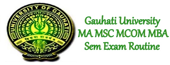 Gauhati University PG Exam Routine 2024