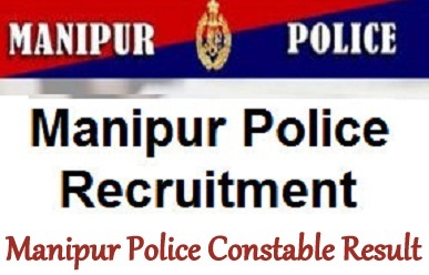 Manipur Police Constable Result 2019