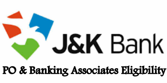 JK Bank PO Eligibility