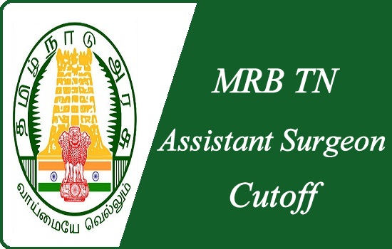 MRB TN Assistant Surgeon Cut Off 2018