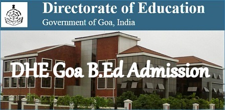 DHE Goa B.Ed Admission 2024