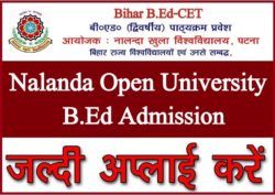 Nalanda Open University B.Ed Admission 2024-25~Registration Dates