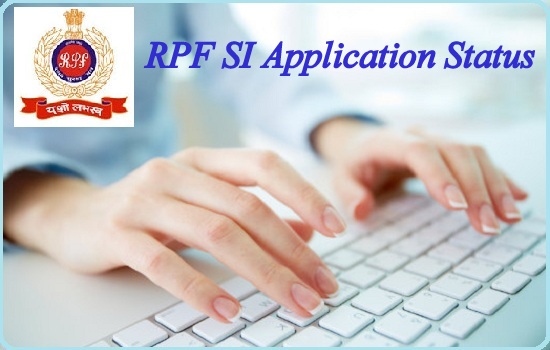 RPF SI Application Status