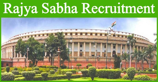 Rajya Sabha Recruitment 2024