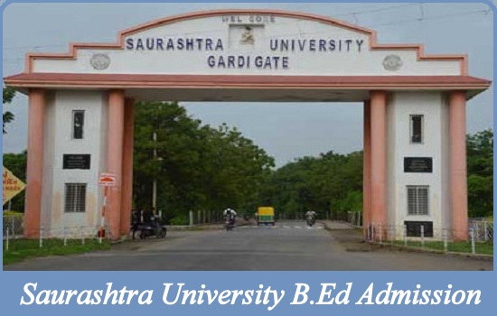 Saurashtra University B.Ed Admission 2024