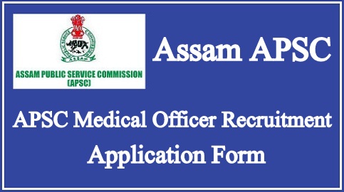 APSC Medical Officer Recruitment 2019