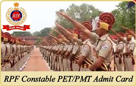 RPF Constable PET/PMT Admit Card