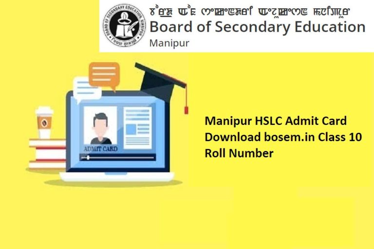 Manipur HSLC Admit Card 2024 bosem.in Class 10 Roll Number Download