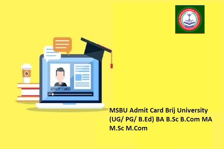 MSBU Admit Card 2024 Brij University 