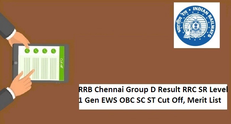 RRB chennai Group D Result 2022