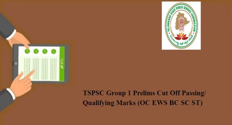 TSPSC Group 1 Prelims Cut Off 2024 ~Passing/ Qualifying Marks (OC EWS