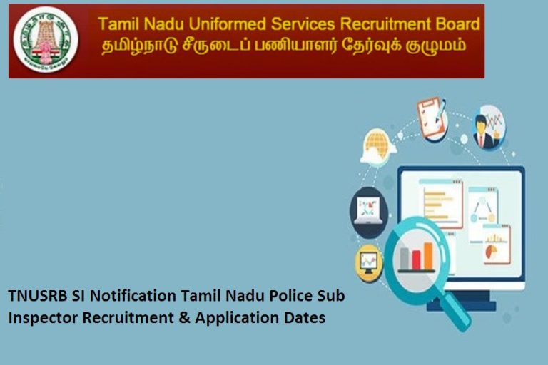 TNUSRB SI Notification 2024 Tamil Nadu Police Sub Inspector Recruitment