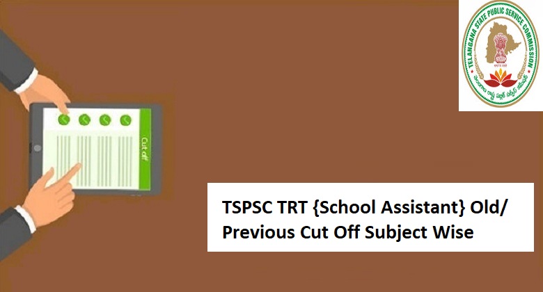 TSPSC TRT {School Assistant} Cut Off 2024