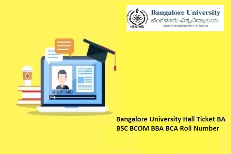 Bangalore University Hall Ticket 2024 BA BSC BBA BCA 2nd 4th 6th