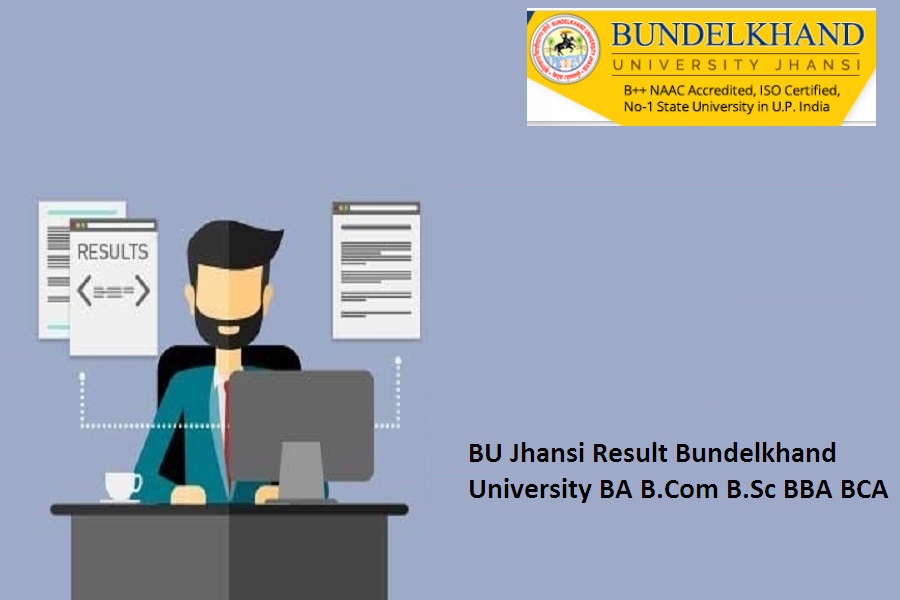 BU Jhansi Result 2023 Bundelkhand University BA B Com B Sc BBA BCA 2nd 