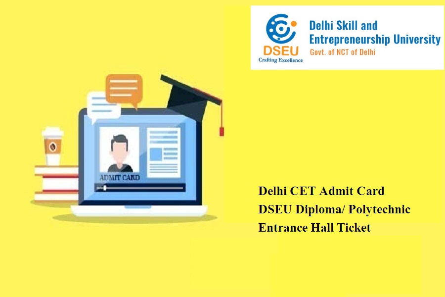 Delhi CET Admit Card 2024