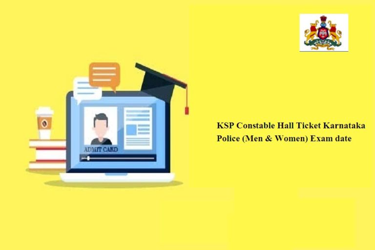 KSP Constable Hall Ticket 2024 Karnataka Police (Men & Women) Exam date