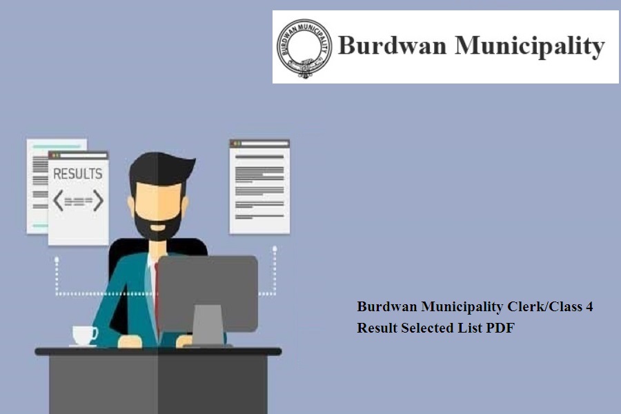 Burdwan Municipality Clerk Class 4 Result 2024