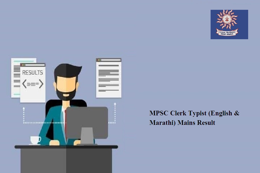 MPSC Clerk Typist (English & Marathi) Mains Result 2024