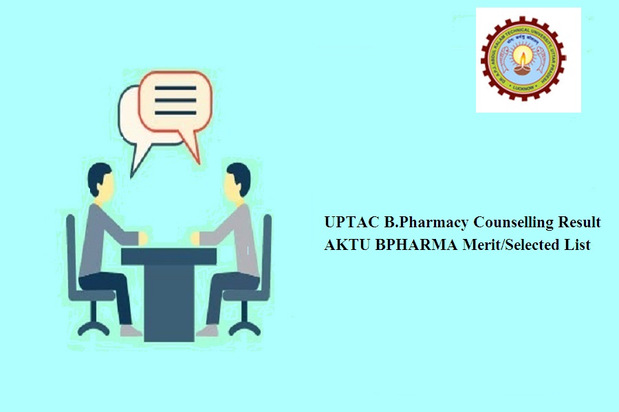 UPTAC B.Pharmacy Counselling Result 2024 AKTU BPHARMA Merit/Selected