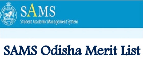 SAMS Odisha Merit List 2023