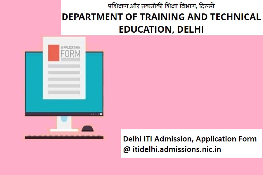 Delhi ITI Admission 202425 Prospectus, Online Application Form
