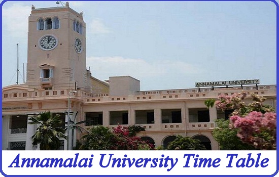 Annamalai University Time Table 2023