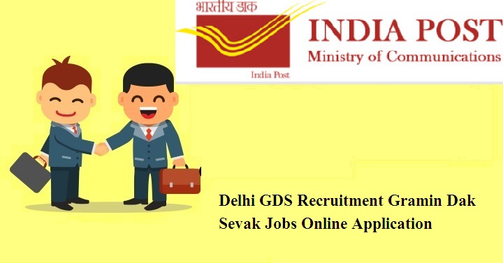 Delhi GDS Recruitment 2022
