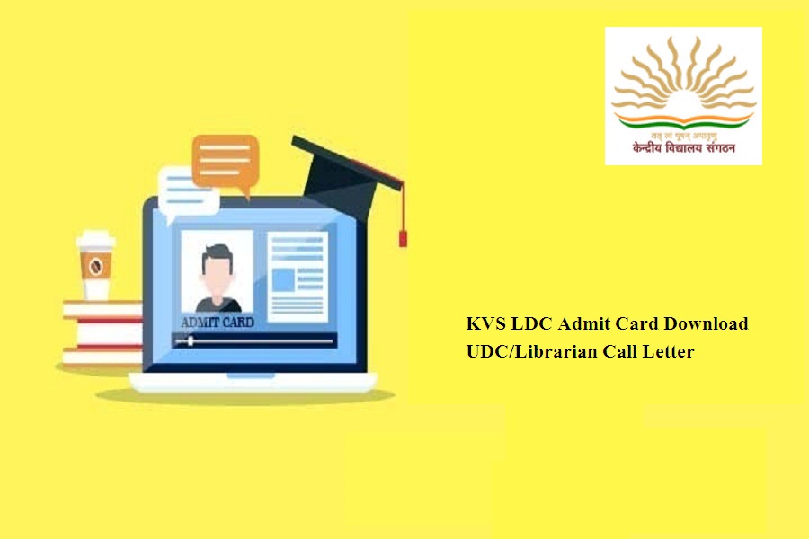 KVS LDC Admit Card 2024 Download UDC/Librarian Call Letter