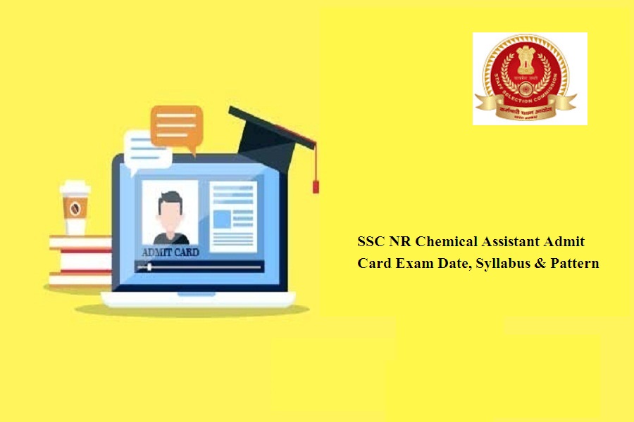 SSC NR Chemical Assistant Admit Card 2024