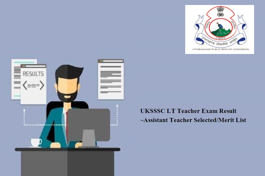 UKSSSC LT Teacher Exam Result 2024