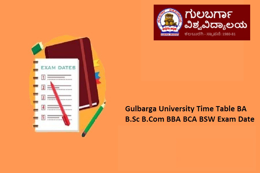 Gulbarga University Time Table 2022