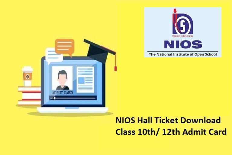 Nios Hall Ticket 2023 ~10th And 12th Class Admit Card April Download