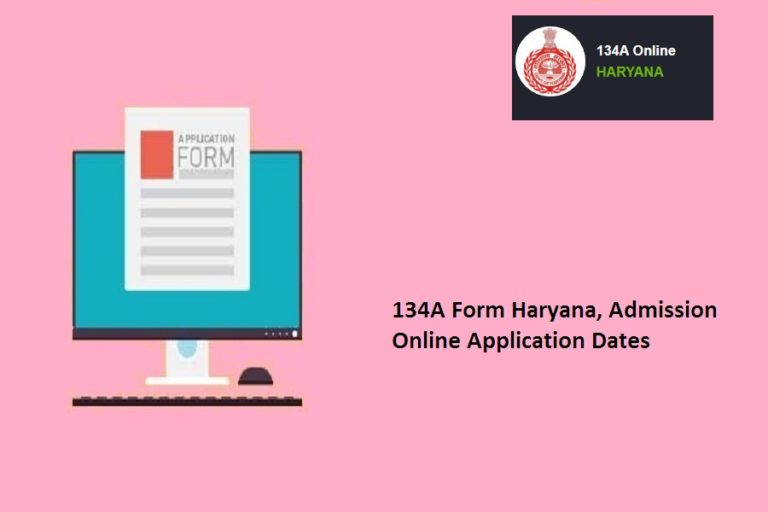 134A Form 202425 Haryana 134A Rule Admission Online Application Dates