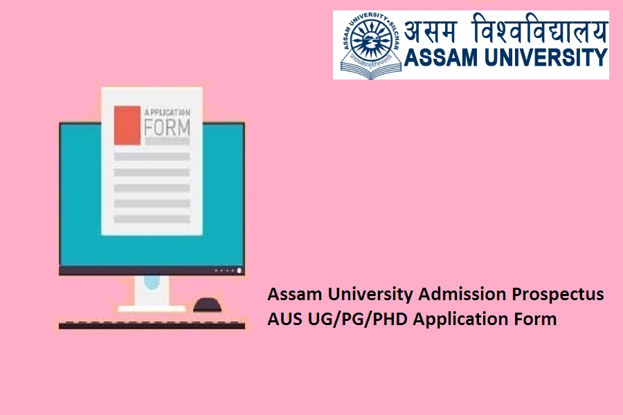 Assam University Admission 2024
