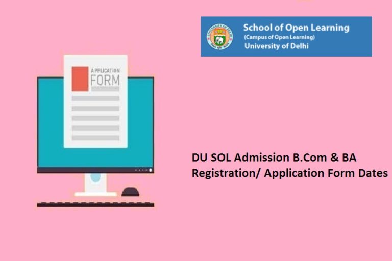 DU SOL Admission 20242025 & BA Registration/ Application Form Dates